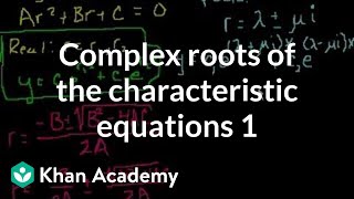 Complex roots of the characteristic equations 1  Second order differential equations  Khan Academy [upl. by Nawiat]