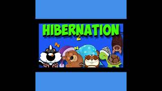 HIbernation Song Short Version [upl. by Esina75]