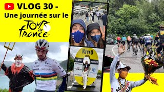 VLOG 30  UNE JOURNÉE SUR LE TOUR DE FRANCE 🚲 [upl. by Ida]