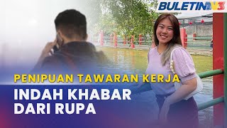 PENIPUAN TAWARAN KERJA  Terpedaya Iklan Kerja Kosong Tawar Gaji Lumayan Di Luar Negara [upl. by Bartram]