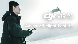 DJI Air 2S  Advanced Flight Feature [upl. by Hewett]