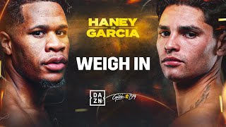 DEVIN HANEY VS RYAN GARCIA WEIGH IN LIVESTREAM [upl. by Trilby92]