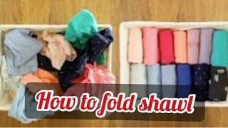 How to fold shawls  DIY  simple method to organize shawls  How to fold dupatta  Rush vlog [upl. by Tersina]