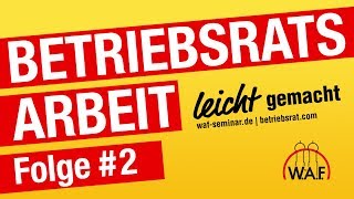 4 goldene Regeln für erfolgreiche BetriebsratsArbeit  BetriebsratsArbeit Podcast [upl. by Cully166]