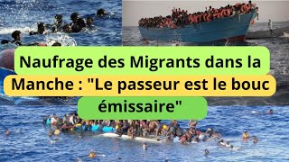 Naufrage dans la Manche  quotLe passeur est le bouc émissairequot [upl. by Anal]