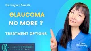 How to Cure Glaucoma  Treatment Options  Eye Surgeon Explains draudreytai [upl. by Saxela648]