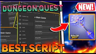 Dungeon Quest Script GUI  Hack Auto Farm Anti Ban Kill Aura And More PASTEBIN 2024 [upl. by Claudine]