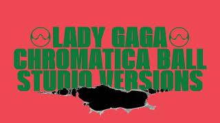 Lady Gaga  Bad Romance Chromatica Ball Tour  Studio Version [upl. by Lud]