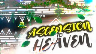 quotAscension To Heavenquot  Preview unofficial  Geometry Dash 22 [upl. by Vashtee]