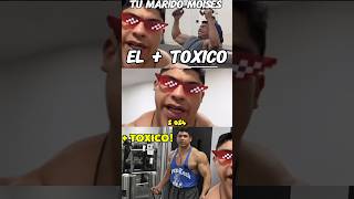 Tu Marido Moises Ebrahin  ¿el más Tóxico del Fitness Latino [upl. by Gordan822]