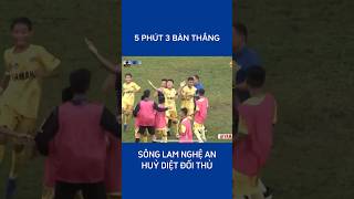 U13 SLNA  5 phút ghi 3 bàn thắng goals u13toanquoc bongda football slnafc highlightbongda [upl. by Cassaundra394]