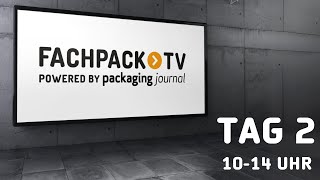 FACHPACK TV  Tag 2 Vormittag  Live von der Messe [upl. by Geoffrey]