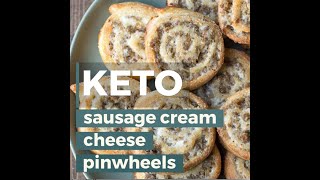 Keto Sausage Cream Cheese Pinwheels [upl. by Eimaral]