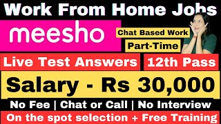 Meesho Hiring  Live Test Answers  Work From Home  10th Pass  PartTime Job  Online Job  Jobs [upl. by Devondra]