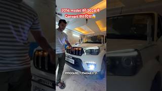 2016 model Scorpio को 2024 में Convert कर दिया😱scorpio mahindra blackscorpio viralshort trend [upl. by Willcox]