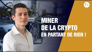 Comment miner de la crypto monnaie  rapidement et en partant de rien [upl. by Dagny]