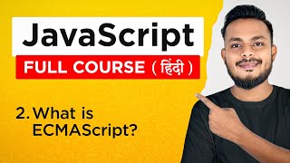 Javascript Course in Hindi 2 What is ECMAScript [upl. by Ekez]