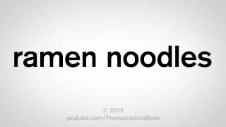 How to Pronounce Ramen Noodles [upl. by Alvin]