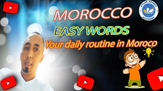 Moroccan Darija 101 Your Daily Routine in Morocco [upl. by Ahsaten]