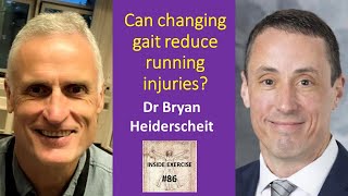 86  Can changing gait reduce running injuries with Dr Bryan Heiderscheit [upl. by Eitsyrk]