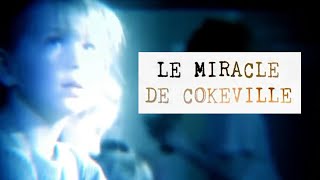 Le miracle de Cokeville USA [upl. by Jarvey]