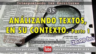 LECCIÓN 35 ANÁLIZANDO TEXTOS EN SU CONTEXTO parte 1 [upl. by Nirahs714]