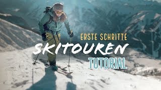 Ersten Schritte zum Skitourengehen  TUTORIAL [upl. by Ravens]