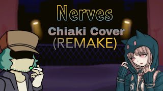 FNF Nerves  Chiaki amp Garcello Cover Remake [upl. by Imiaj31]