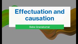 Effectuation and Causation [upl. by Lleumas]