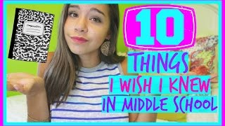 10 Things I Wish I Knew Before Middle School [upl. by Corell]