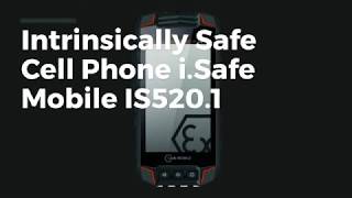 Intrinsically Safe Cell Phone i Safe Mobile IS520 1 [upl. by Eiramllij]