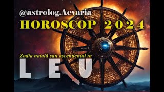 HOROSCOP 2024 ♌ Zodia LEU cu ASTROLOG ACVARIA ⭐Evadarea din rutina si eliberare de reguli [upl. by Aznaed]