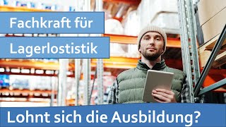 Fachkraft für Lagerlogistik  Lohnt sich die Ausbildung [upl. by Medeah811]