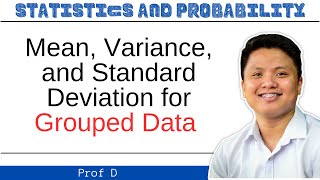 Sample Mean Variance and Standard Deviation of Grouped Data  Frequency Distribution Table [upl. by Arodaeht934]