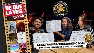 ¿OSCARS Las pelis favoritas con Javier Ibarreche y Carlos Camacho  De que la ves la ves  Cinemex [upl. by Aninay267]