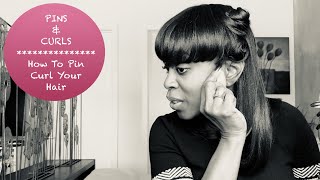 Pins and Curls  Healthy Relaxed Hair  How To Pin Curl Your Hair [upl. by Analim116]