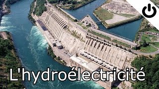 Lhydroélectricité [upl. by Newob647]