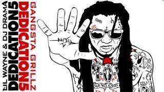 Lil Wayne  How Dedicated  Dont Kill My Vibe Dedication 5 [upl. by Tedmund]