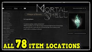 Mortal Shell All Item Locations  Bars Tended Trophy  Achievement Guide [upl. by Adnorehs]