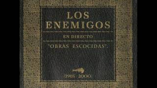 Los Enemigos  Obras Escocidas 2001  FULL ALBUM [upl. by Gretchen]