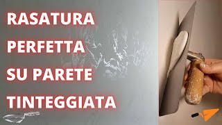 Rasatura parete su vecchia tinteggiatura  tutto quello che devi sapere [upl. by Pan]