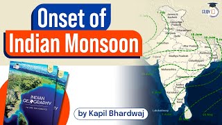 Onset of Indian Monsoon  Principles of Indian geography Book  UPSC GS1 Climatology [upl. by Ysteb751]