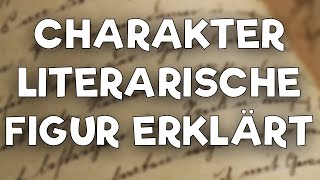 Literarische Figur Charakterisierung einfach erklärt [upl. by Lertnom]