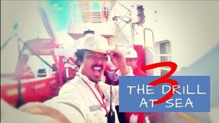 the DRILL  AT SEA 3 THREE [upl. by Rad]