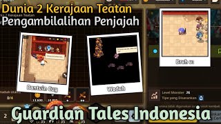 Dunia 2 Kerajaan Teatan Pengambilalihan Penjajah 🌟 Guardian Tales Indonesia [upl. by Nywde]