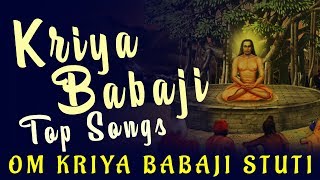 Kriya Babaji Top Songs  Arathi  Peace Mantra  Om Kriya Babaji Stuti Manjari [upl. by Landry]