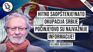 Velimi AbramovićHitno saopštenjeNATO okupacija Srbije počinje1DEO [upl. by Adnohral]