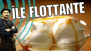 🥛Ile flottante crème anglaise  caramel et meringue la recette détaillée [upl. by Aisauqal692]