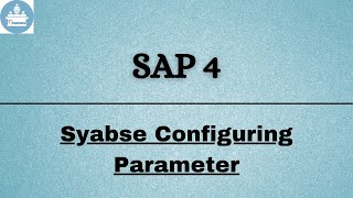 SAP 4 Syabse Configuring Parameters  Using spconfigure to Manage Parameters [upl. by Eyks227]