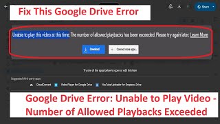 Google Drive Error Unable to Play Video  Number of Allowed Playbacks Exceeded [upl. by Yemorej]